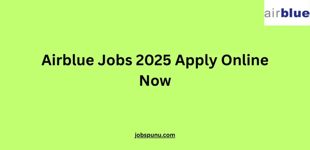 Airblue Jobs 2025 Apply Online Now